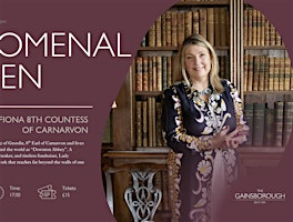 Phenomenal Women: An Evening with Lady Carnarvon | The Gainsborough Bath Spa