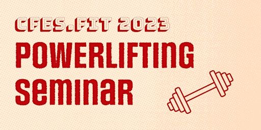 CFES.FIT Powerlifting Seminar (Chandler) | 4100 S Arizona Ave suite 4