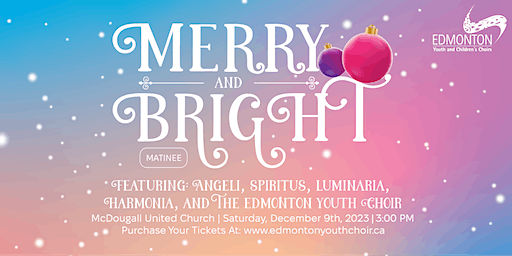 Merry & Bright: Matinee | McDougall United Church