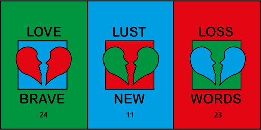 Brave New Words: Love, Lust & Loss | The Stove Network & Café