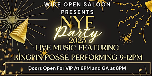 NYE Party with Kingpin Posse Performing | Wide Open Saloon
