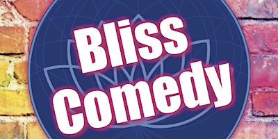 Bliss Comedy - a night of uplifting laughter | HOP, Allport Road, Bromborough, Wirral, UK