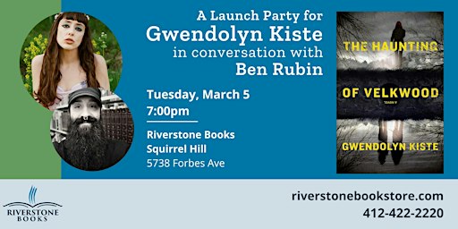 A Launch Party for Gwendolyn Kiste in Conversation with Ben Rubin | Riverstone Books