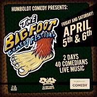 Bigfoot Comedy Festival | 2029 Broadway St