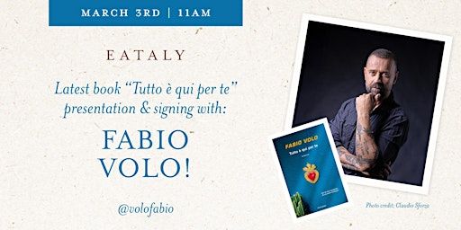 FABIO VOLO "Tutto è qui per te" | Eataly