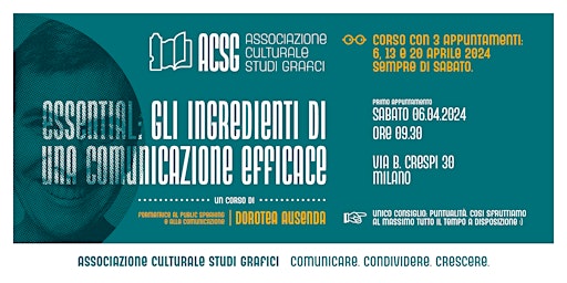 Essential: gli ingredienti di una comunicazione efficace | ACSG Associazione Culturale Studi Grafici