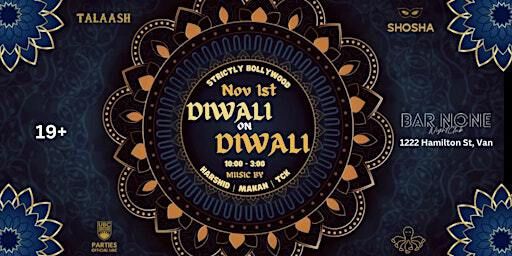 Talaash x Shosha presents Diwali on Diwali, Nov 1 at Barnone | Bar None Nightclub
