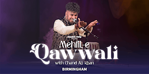 Mehfil-e-Qawwali – Birmingham | Regents Park Banqueting Hall