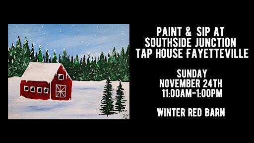 Paint & Sip at Southside Junction Tap House in Fayetteville - Red Barn | Southside Junction Tap House