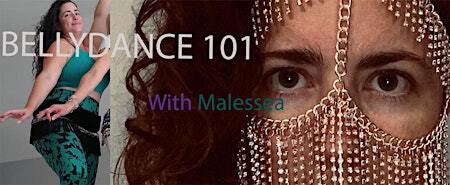 Belly Dancing 101 with Malessea - December | 37 N Walnut St