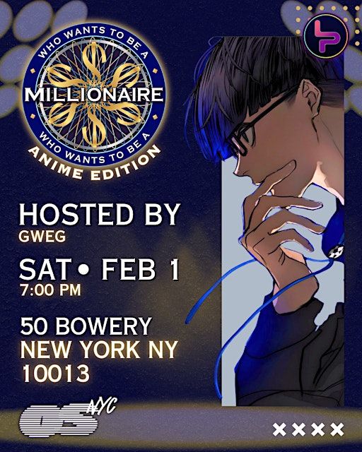 Who want to be a Millionaire? Anime edition | OS NYC