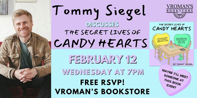 Tommy Siegel discusses The Secret Lives of Candy Hearts | Vroman's Bookstore