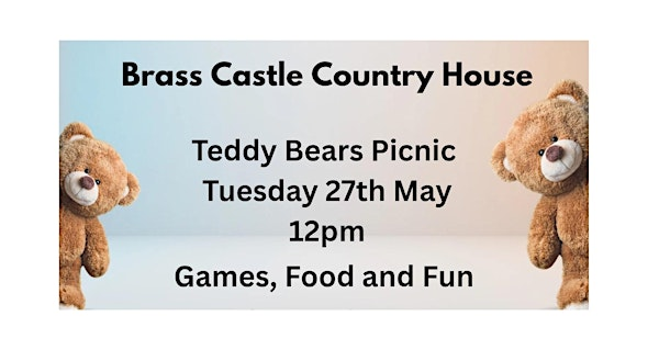 Teddy Bears Picnic | Brass Castle Country House