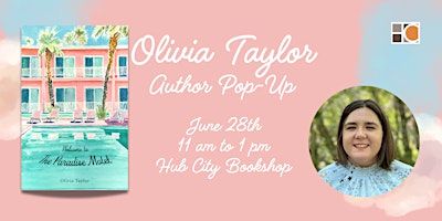 Olivia Taylor Author Pop-Up: Welcome to the Paradise Motel | Hub City Bookshop & Press