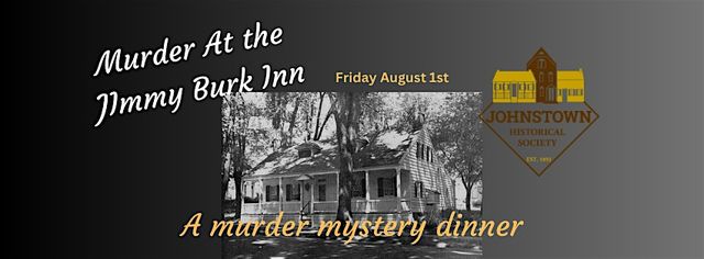 Murder At The Jimmy Burk Inn: A Murder Mystery Dinner | James Burk's Inn