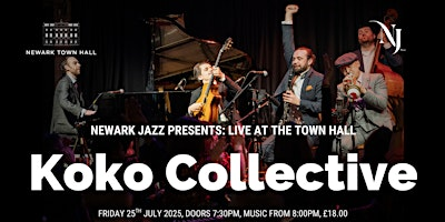 Newark Jazz Presents: Live at the Town Hall with KOKO COLLECTIVE | Newark Town Hall Ballroom