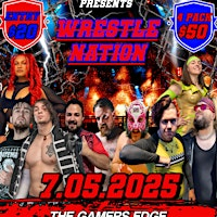 FRONTIER PRO WRESTLING presents WRESTLE NATION | The Gamer's Edge Comics & Games