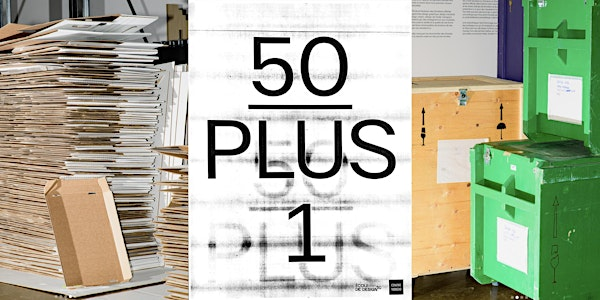 50e anniversaire de l'École de design + 1 | Centre de design de l'UQAM - Diffusion - Expositions