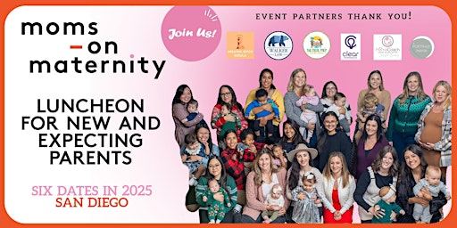 San Diego Moms on Maternity Luncheon for New & Expecting Parents to Connect | Studio Lively at Blvd Hall - Enter Ste A. :)