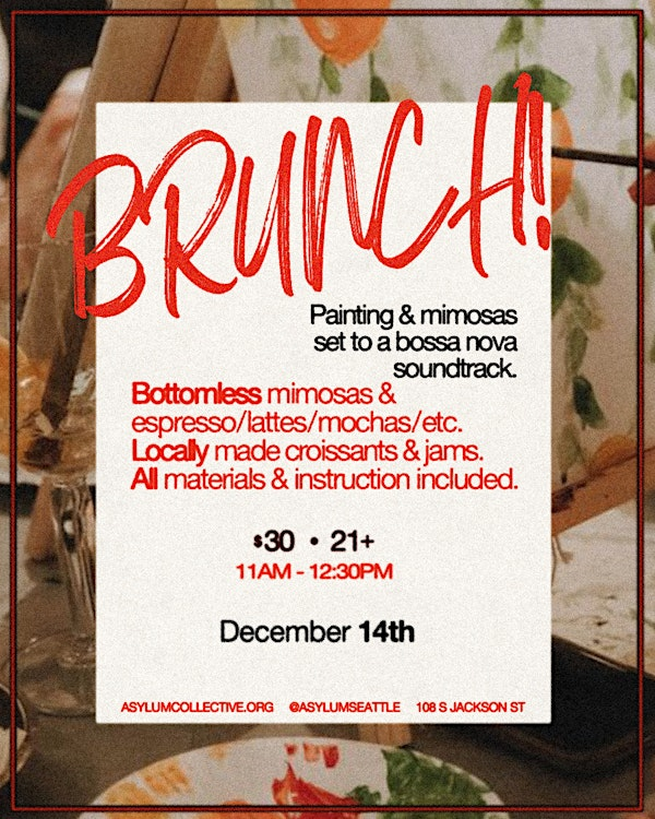 BRUNCH & BRUSH - BOTTOMLESS MIMOSAS & ESPRESSO! | Asylum Collective