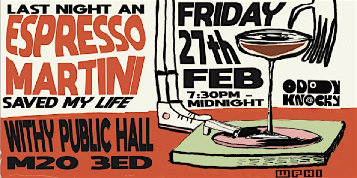 ESPRESSO MARTINI NIGHT BY ODDY KNOCKY | Withington Public Hall Institute