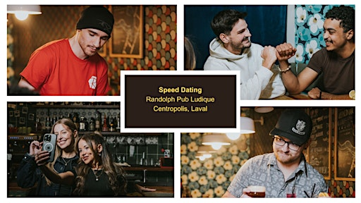 Speed Dating Laval 35 - 50 ans, 6 août 2026 | Randolph Pub Ludique Centropolis