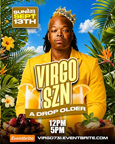 Virgo's SZN; A DROP older! | Studio 615