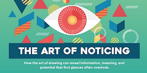 The Art of Noticing | Edith Bowen Laboratory School