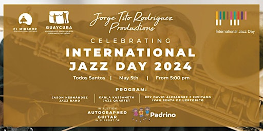 International Jazz Day Todos Santos 2024 | El Mirador Ocean View Restaurant