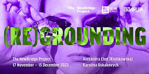INVITATION: (Re)Grounding preview | The NewBridge Project
