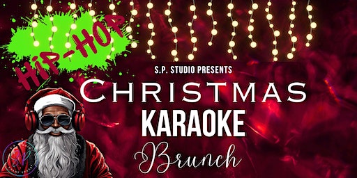 Hip Hop Karaoke Christmas Brunch | 154 Smallwood Village Center