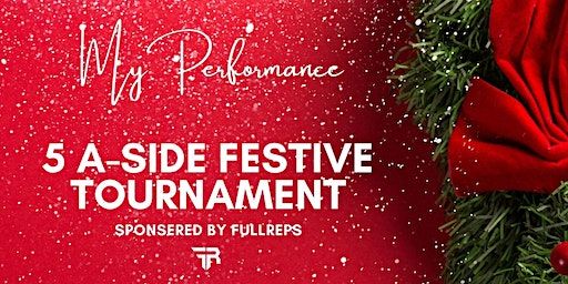 MyPerformance Festive 5-a-side Tournament | Somers Town Community Sports Centre, Chalton Street, London, UK