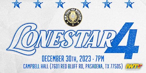New Texas Pro Wrestling Presents: “LoneStar 4” | Campbell Hall