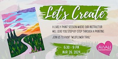 Let's Create: "Wildflower Trail" | 209 Dundas St E, Lower Level 1&2