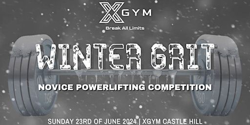 Winter Grit Novice Powerlifting Competition | XGYM Castle Hill 24/7 Gym