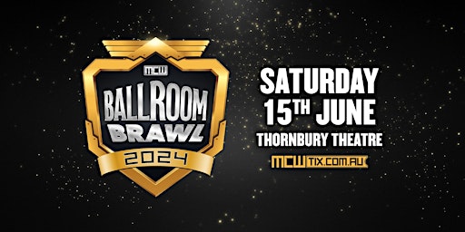 MCW Ballroom Brawl 2024 | Thornbury Theatre