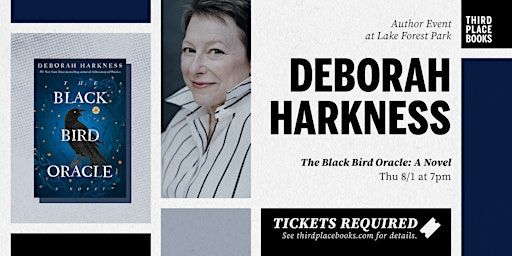 Deborah Harkness presents 'The Black Bird Oracle: A Novel' | Third Place Books