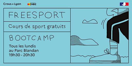 Freesport : Bootcamp (coaching sportif) - Janvier 2025 | Entrée principale Parc Blandan