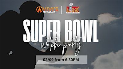Super Bowl LIX Watch Party | Ovivi's Restaurant