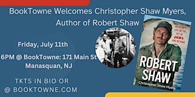 BookTowne Welcomes Christopher Shaw Myers author of new book "Robert Shaw" | BookTowne
