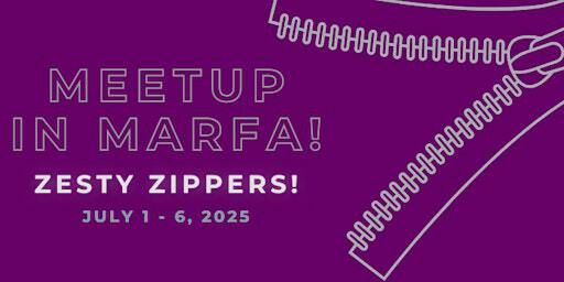 Meetup in Marfa; 2025 | Marfa Texas