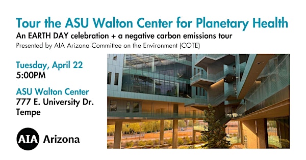 ASU Walton Center for Planetary Health Building and Carbon Capture Tour | Rob and Melani Walton Center for Planetary Health (Walton Center)