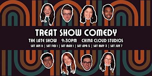 Treat Show Comedy (LATE SHOW) | China Cloud Studios
