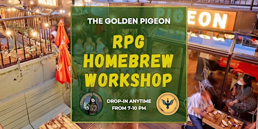 RPG Homebrew Writing Workshop at The Golden Pigeon in Cabbagetown Toronto | The Golden Pigeon Beerhall