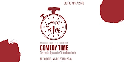 STAND-UP COMEDY CLUB ANTIQUARIO COMEDY TIME SHOW - 03/04 | Antiquario San Lorenzo