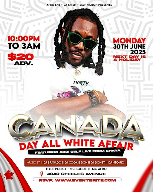 Canada Day All White Affair ft. Addi Self live from Ghana | La Shish