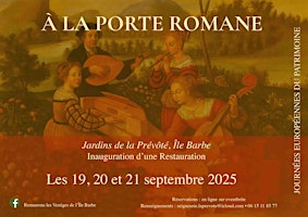 À LA PORTE ROMANE | La Prévôté Ile Barbe