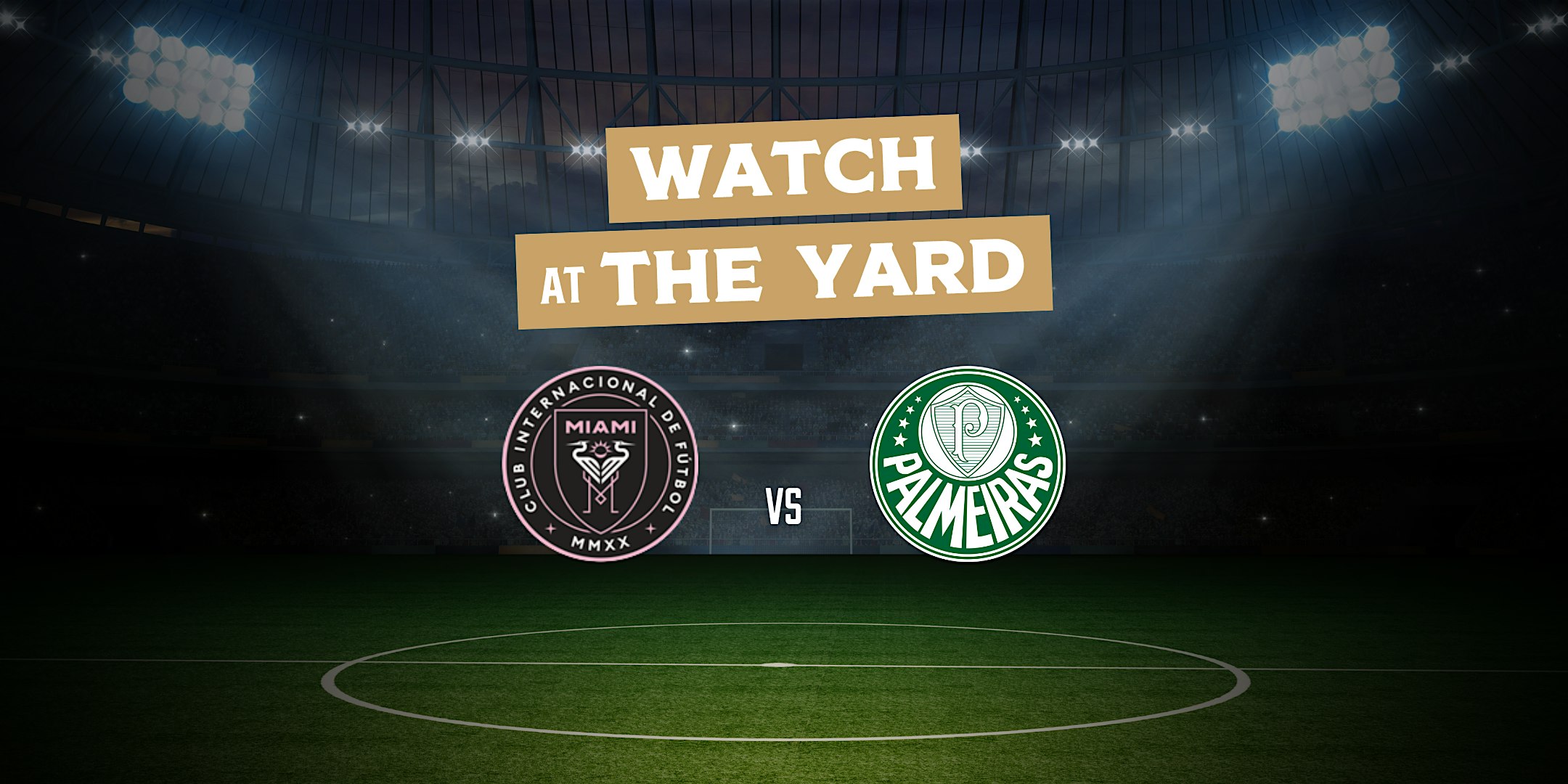 Inter Miami CF v SE Palmeiras l FIFA Club World Cup 2025 | The Doral Yard