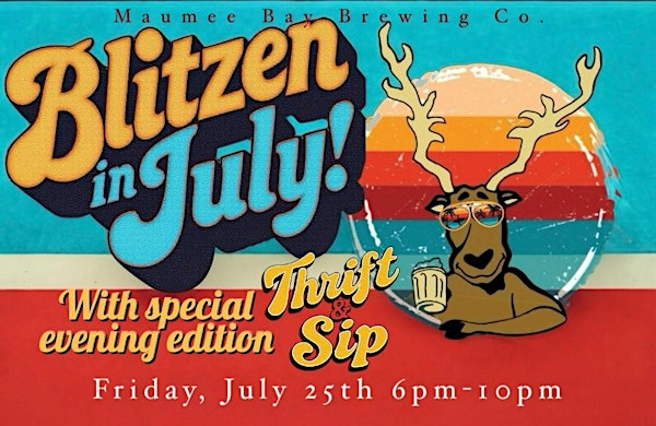 PM Thrift & Sip Blitzen in July | 201 Morris St