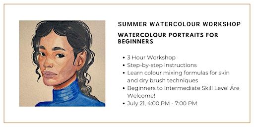 Summer Watercolour Workshop: Watercolour Portraits for Beginners | Wallack's Art Supplies and Framing
